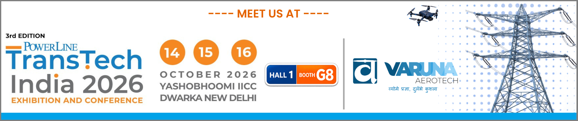 Varuna Aerotech at PowerLine TransTech India 2026, Hall 1 Booth G8